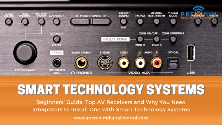 Beginners’ Guide_ Top AV Receivers and Why You Need Integrators to Install One with Smart Technology Systems
